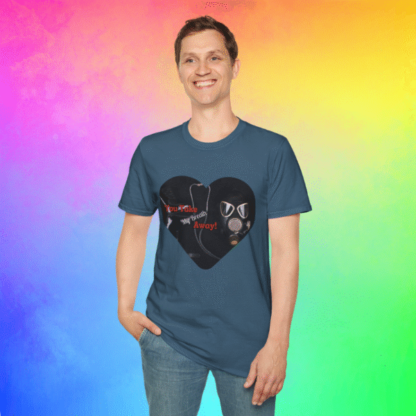 You Take My Breath Away - Gas Mask Tee
